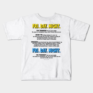 FRI. DAY. NIGHT Song Lyrics Kids T-Shirt